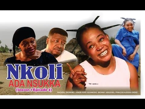 Nkoli Nwa Nsukka (Pt. 3) [Igbo]