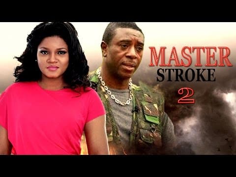 Master Stroke (Pt. 2) [Starr. Bob-Manuel Udokwu, Omotala Jalade Ekeinde, Justus Esiri, Alex Usifo, Zach Orgi, Shan George]