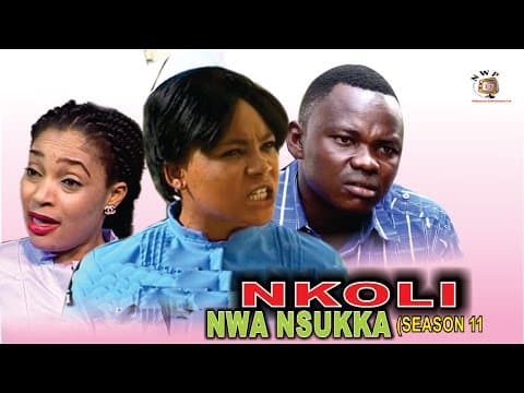 Nkoli Nwa Nsukka (Pt. 11) [Igbo]