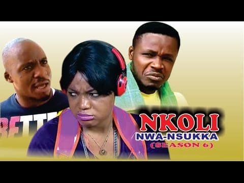 Nkoli Nwa Nsukka (Pt. 6) [Igbo]