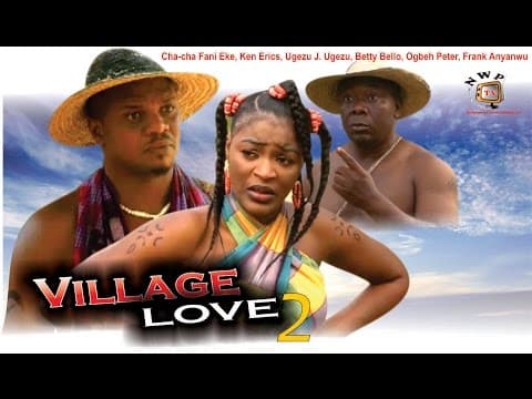 Village Love (Pt. 2)