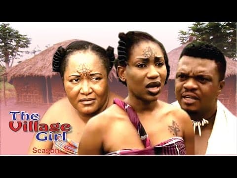 Village Girl (Pt. 1) [Starr. Ken Erics, Ebere Okaro Onyiuke, Ebube Nwagbo, Chizzy Alichi, Victor Arinze, Charles Okocha, Cardinal Okwy Okpanum]
