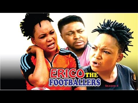 Erico The Footballer (Pt. 4) [Starr. Racheal Okonkwo, Walter Anga, Rex Nosa, Sam Obiago, Chioma Iwueze, Joseph Nwankwoude]
