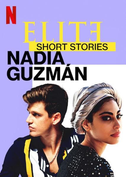 Elite Short Stories: Nadia Guzmán S1-S2