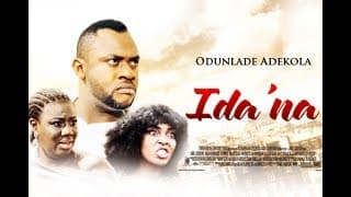 IDA'NA [The Engagement] - [Starr. Odunlade Adekola]