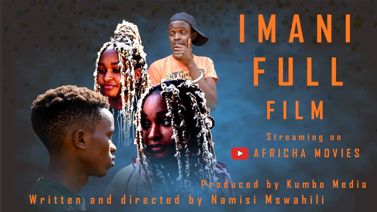 IMANI |FULL FILM| - Namisi Mswahili (Kumbo Media)