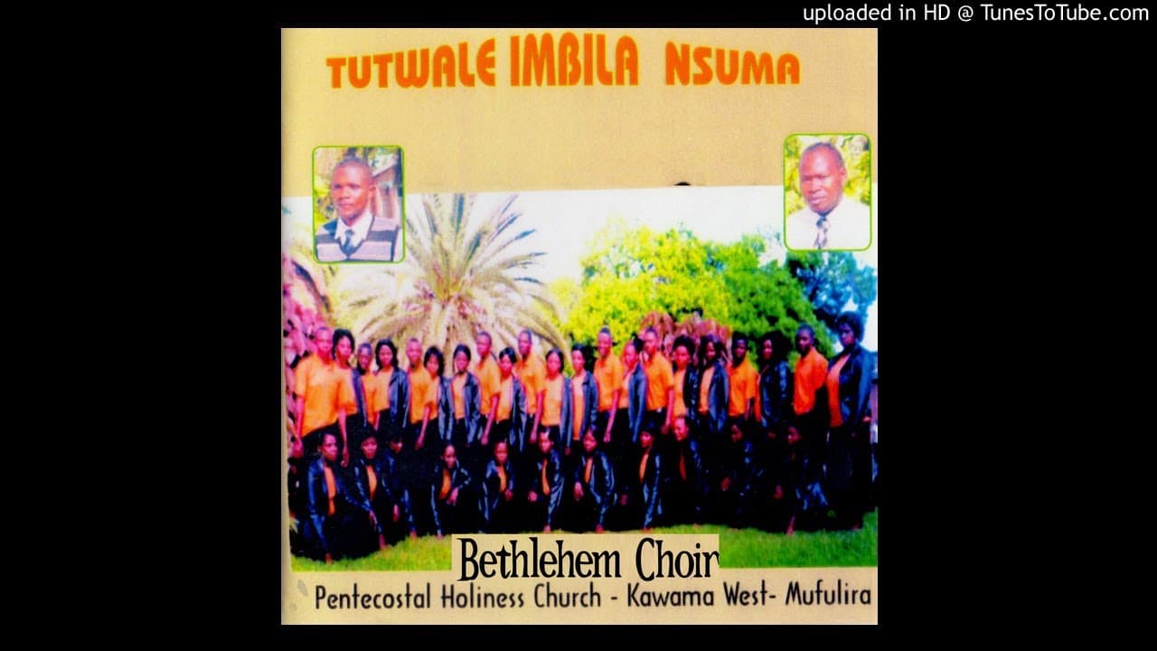 Bethlehem Choir Pentecostal Holiness Church Kawawa West Mufulira - Abasulwa (Official Audio)