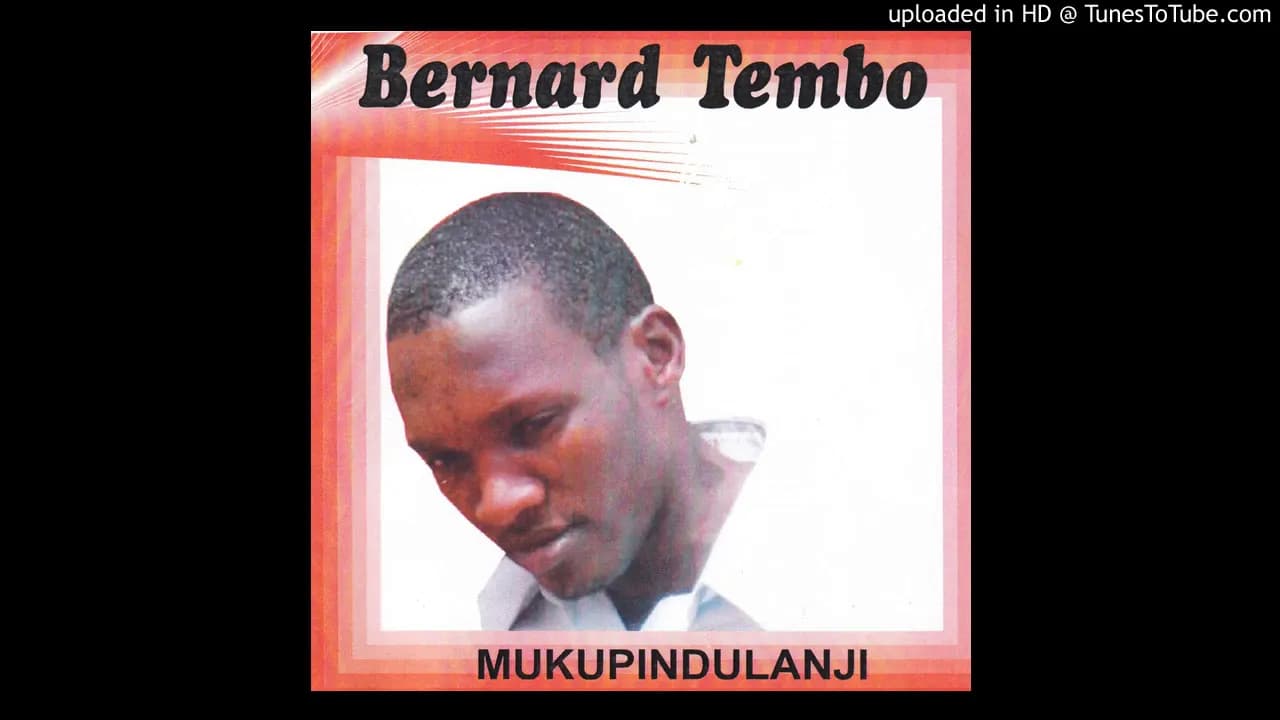 Bernard Tembo - Mukupindulanji (Official Audio)