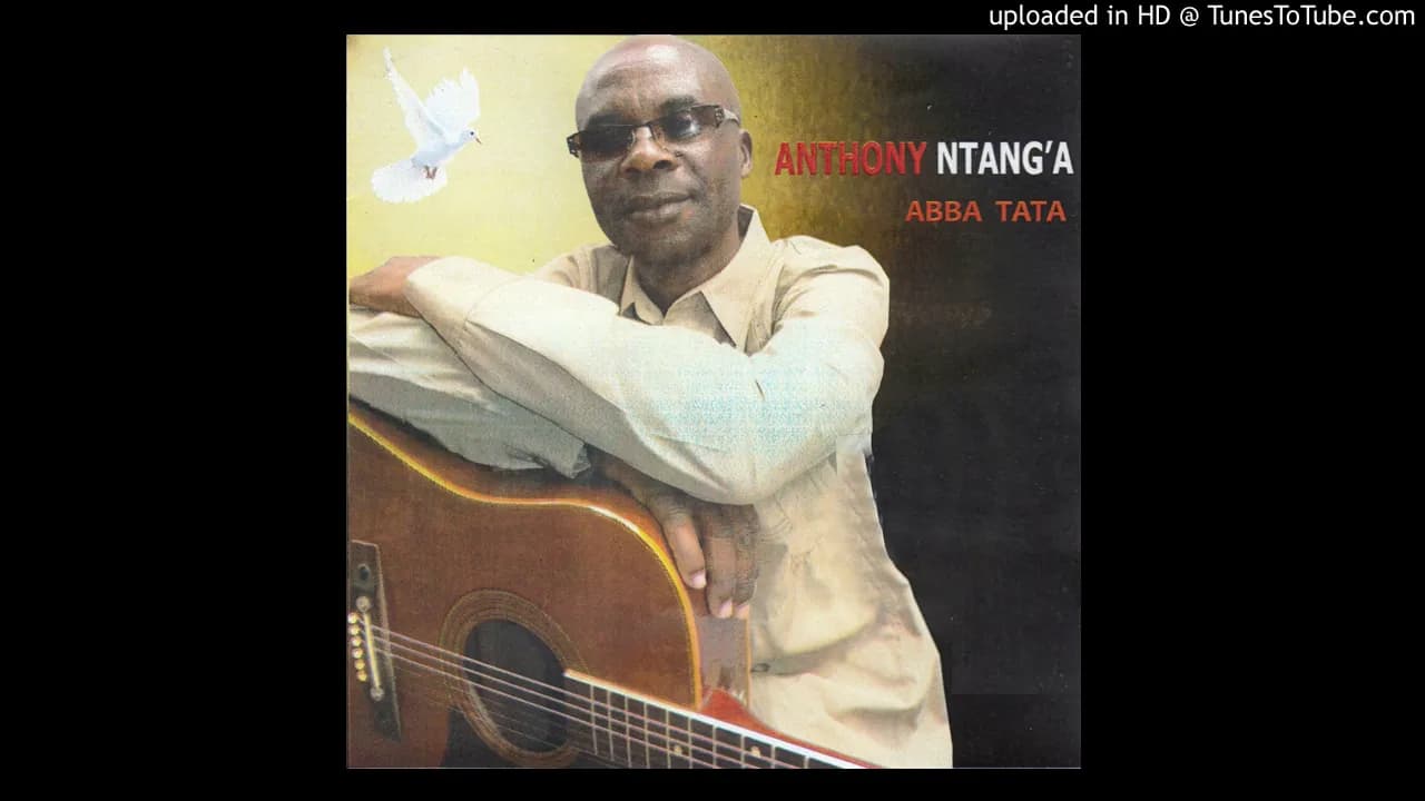Anthony Ntang'a - Abba Tata (Official Audio)