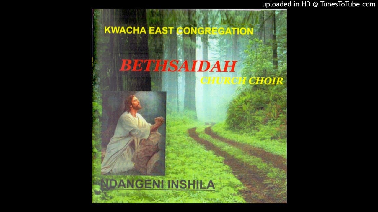 Kwacha East Congregation Bethsaidah Church Choir - Nshakaleke (Official Audio)