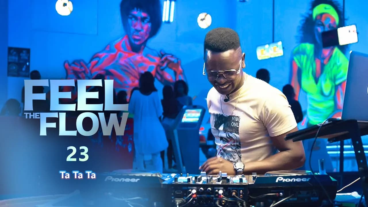 DJ FESTA - FEEL THE FLOW 23 | Ta Ta Ta