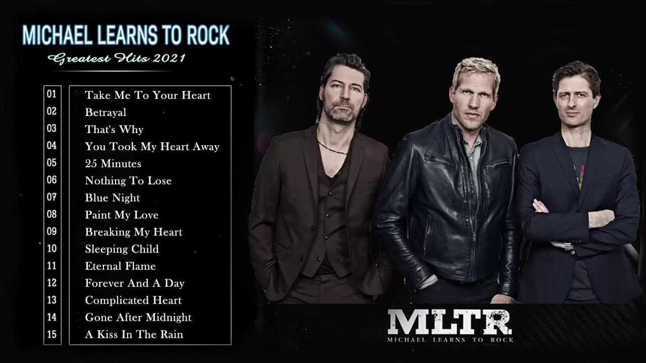 Michael Learns To Rock Greatest Hits Full Album2021 - Best Of Michael Learns To Rock