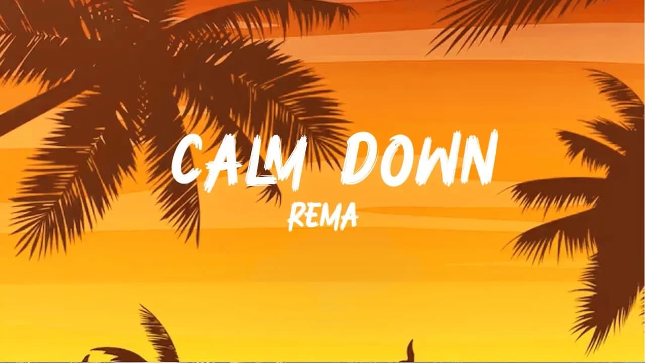 Rema, Selena Gomez - Calm Down (Lyrics)
