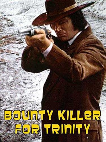 Bounty Hunter in Trinity