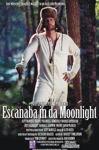 Escanaba in da Moonlight