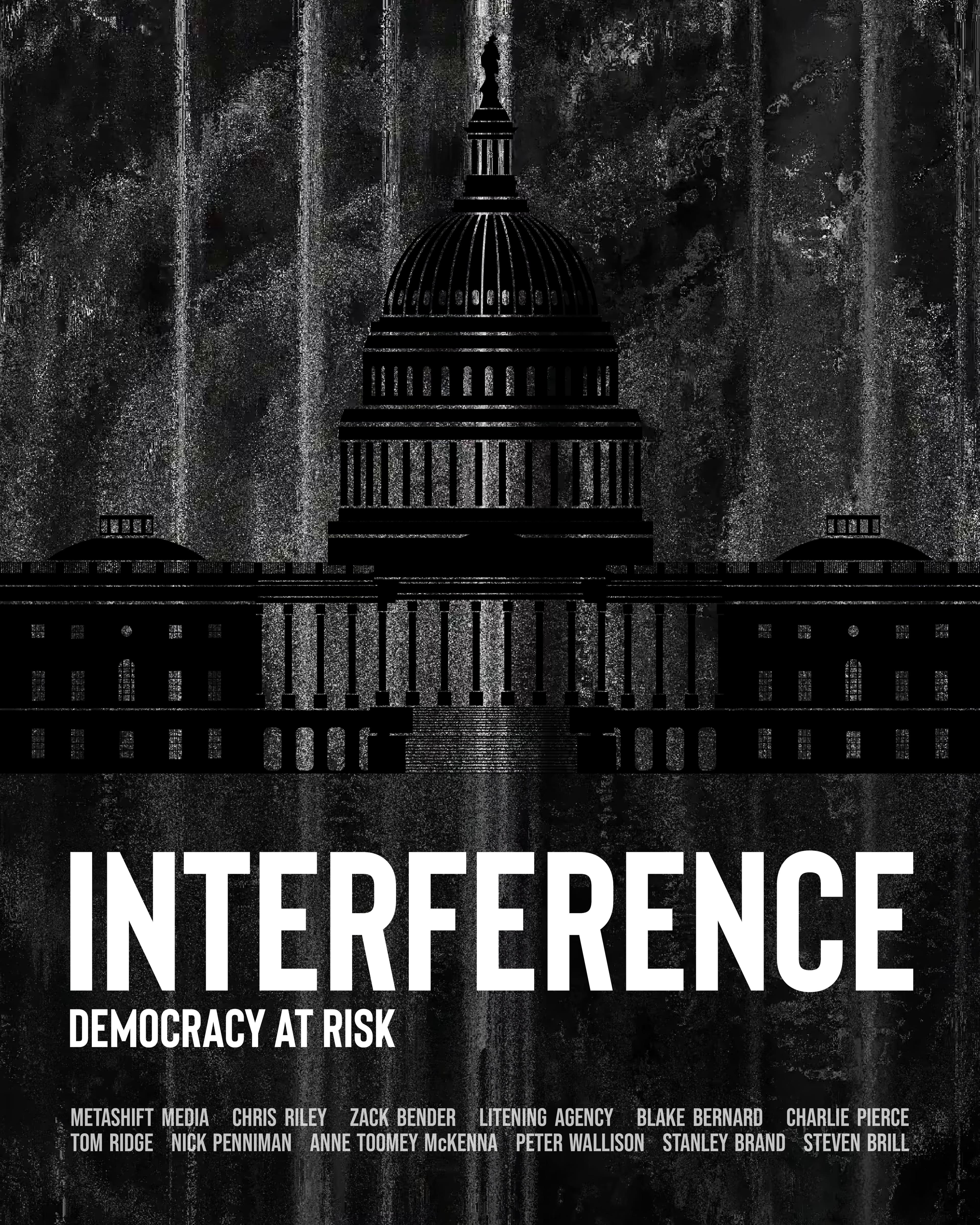 Interference: Democracy at Risk