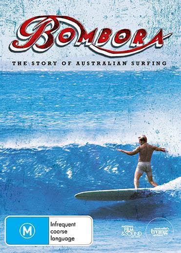 Bombora: The Story of Australian Surfing