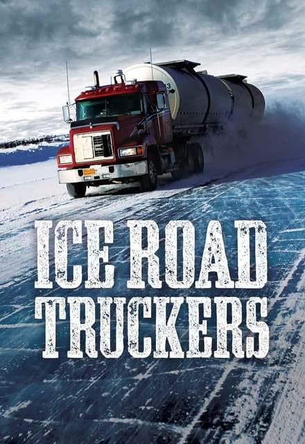Ice Road Truckers S1-S12