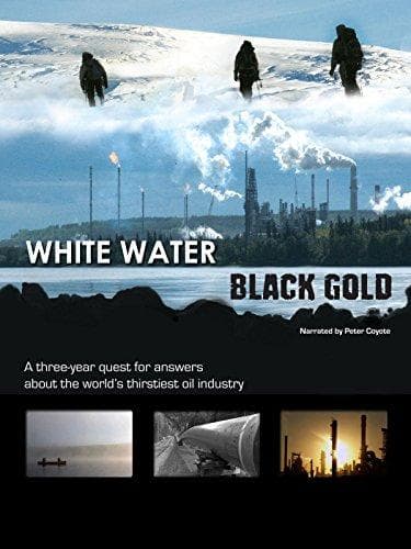 White Water, Black Gold