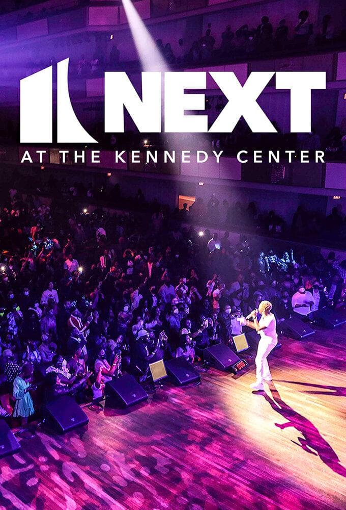 Next at the Kennedy Center S1-S3
