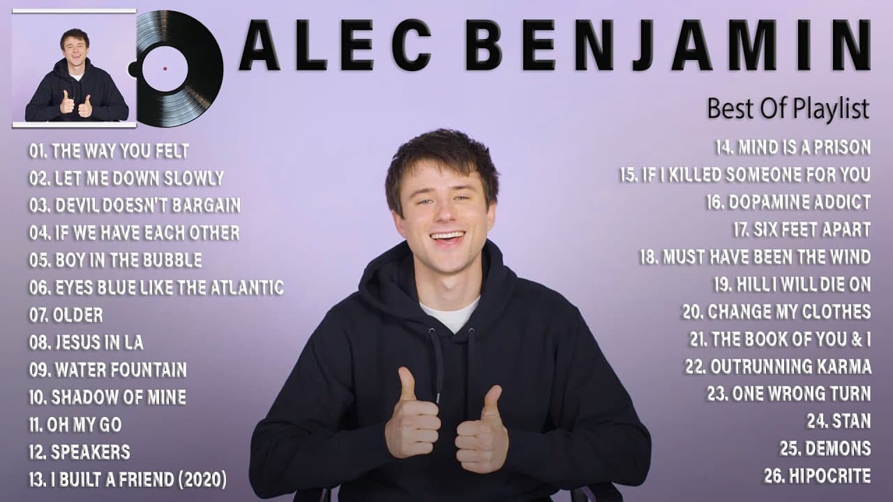 Alec Benjamin - Alec Benjamin Greatest Hits Full Album 2022 - New Album Music Playlist Songs 2022