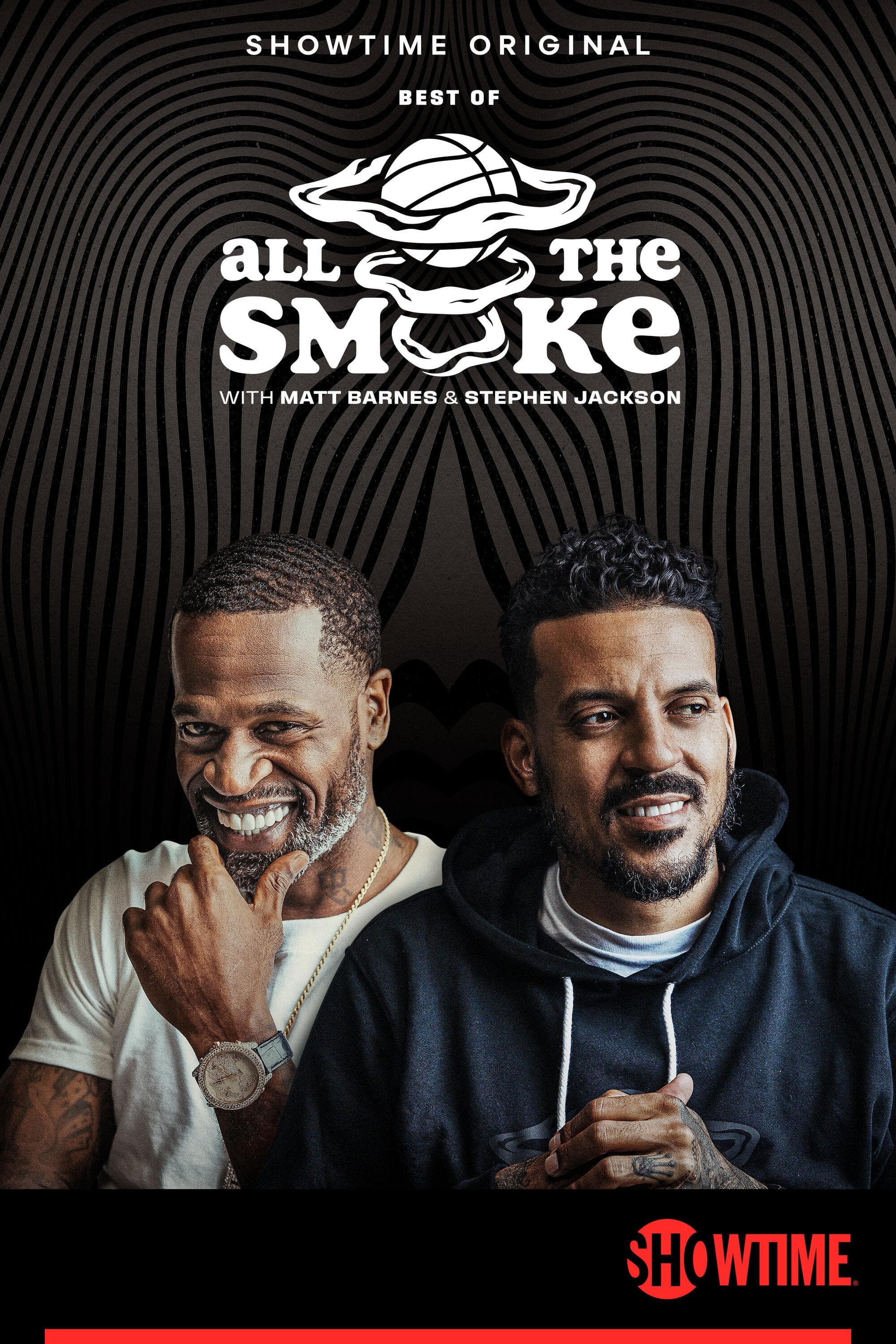 The Best of All the Smoke with Matt Barnes and Stephen Jackson S1-S4