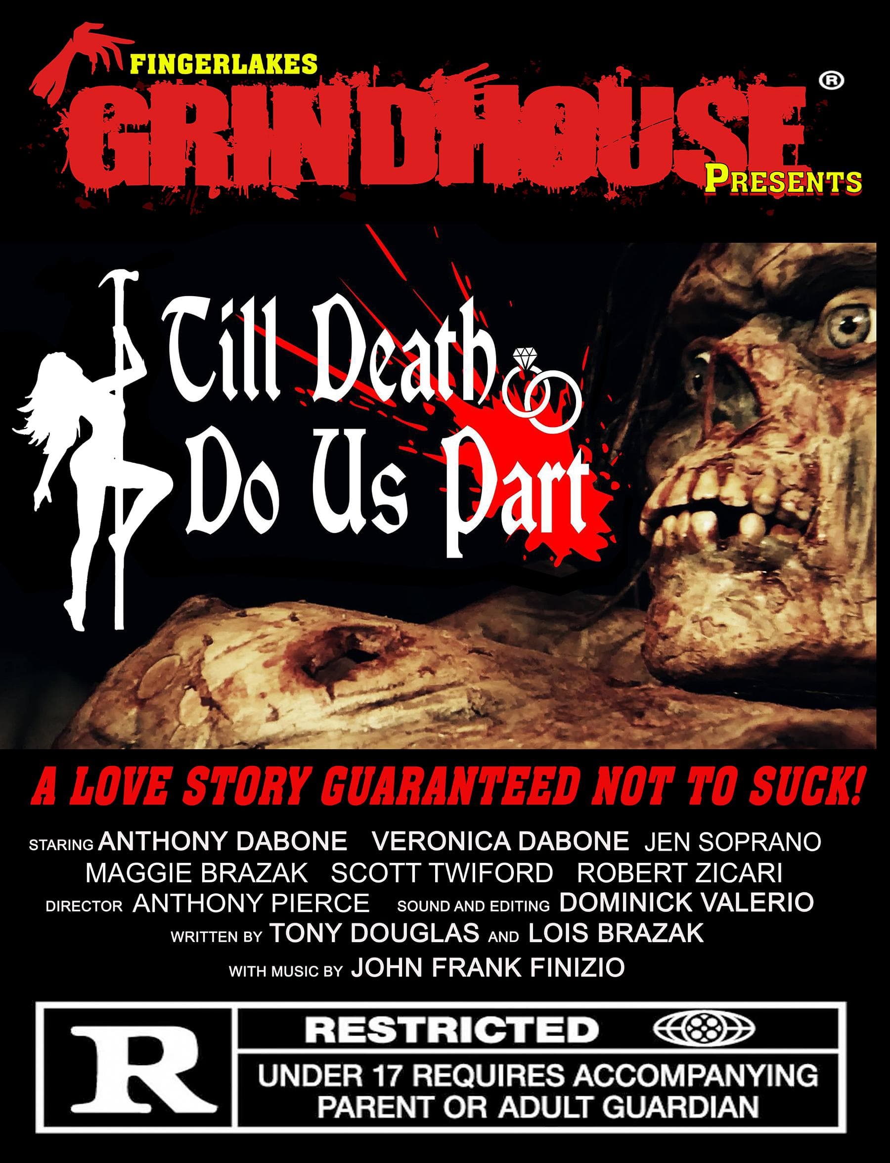Fingerlakes Grindhouse Presents Till Death Do Us Part