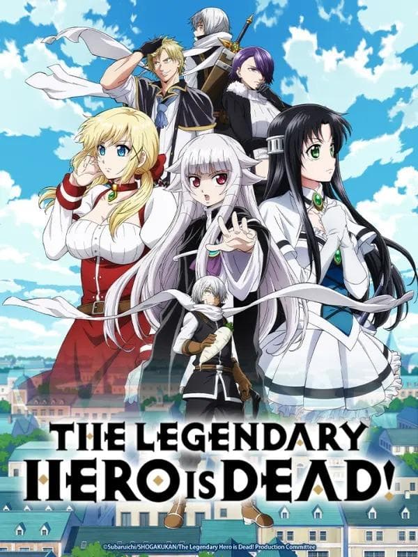 The Legendary Hero Is Dead! [English]