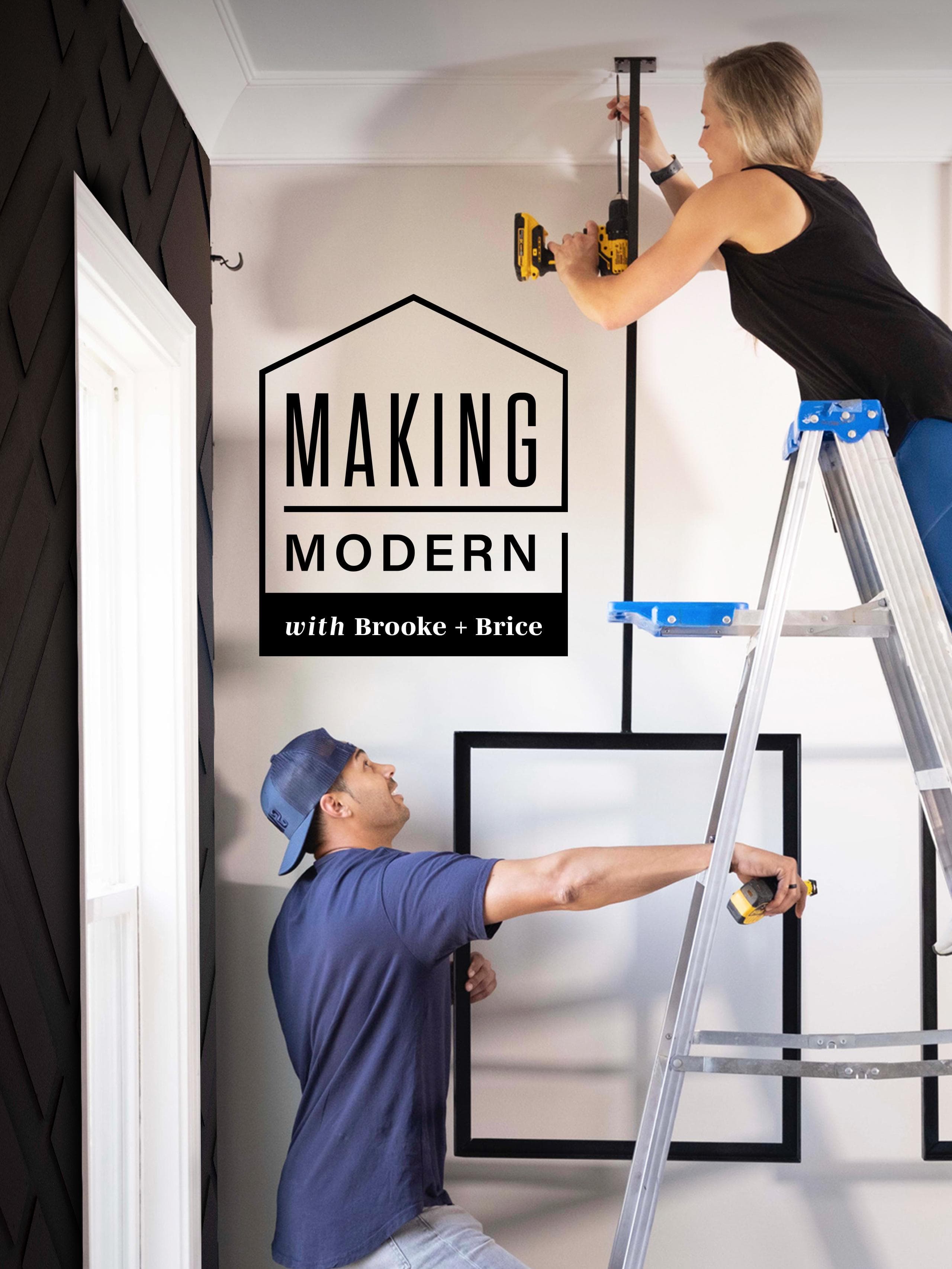 Making Modern with Brooke and Brice S1-S3