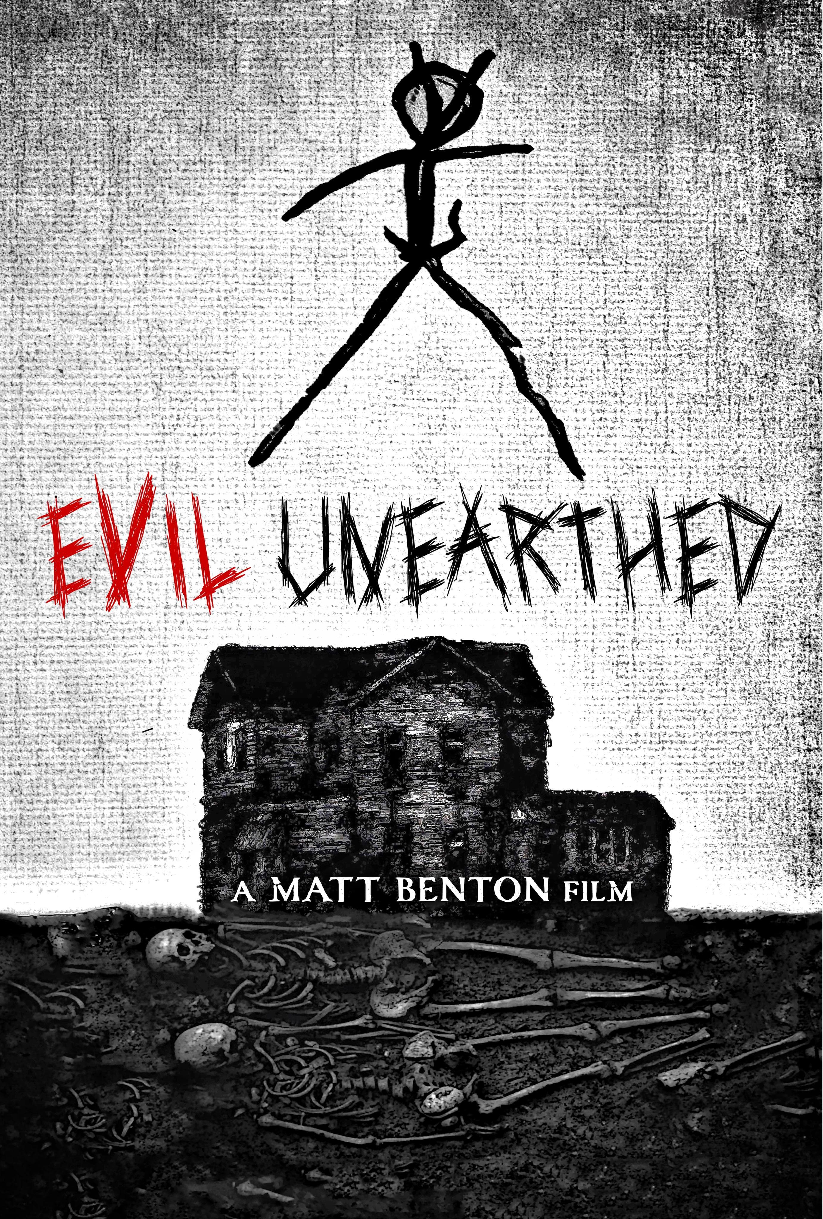 Evil Unearthed