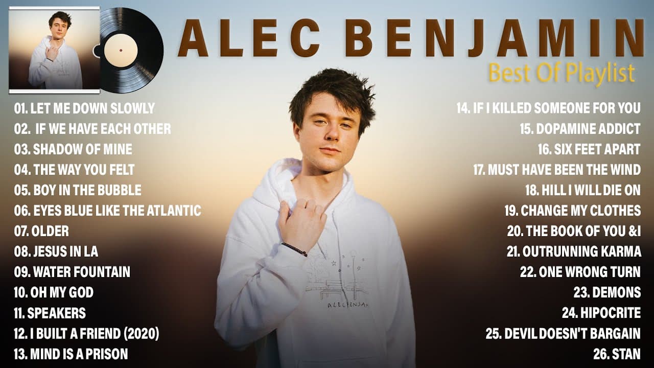 ALEC BENJAMIN Best Songs 2022 - Album Playlist Best Song ALEC BENJAMIN - New Songs Collections 2022