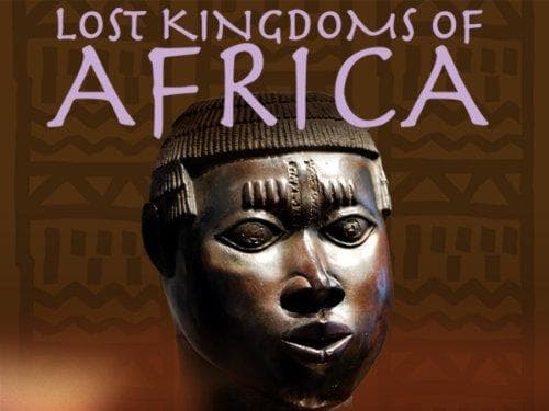 Lost Kingdoms of Africa S1-S2