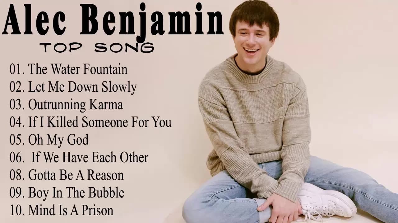 Alec Benjamin best songs 2021 - Alec Benjamin BESTソングメドレー