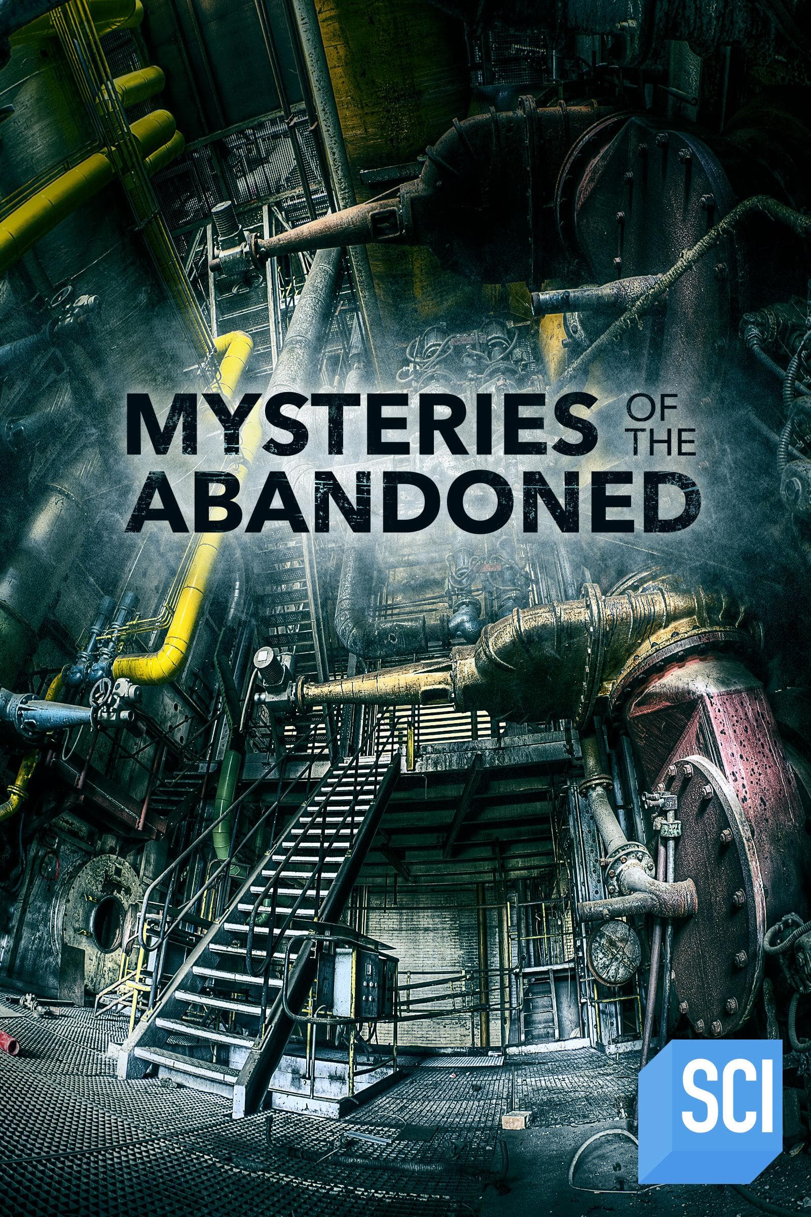 Mysteries of the Abandoned S1-S12