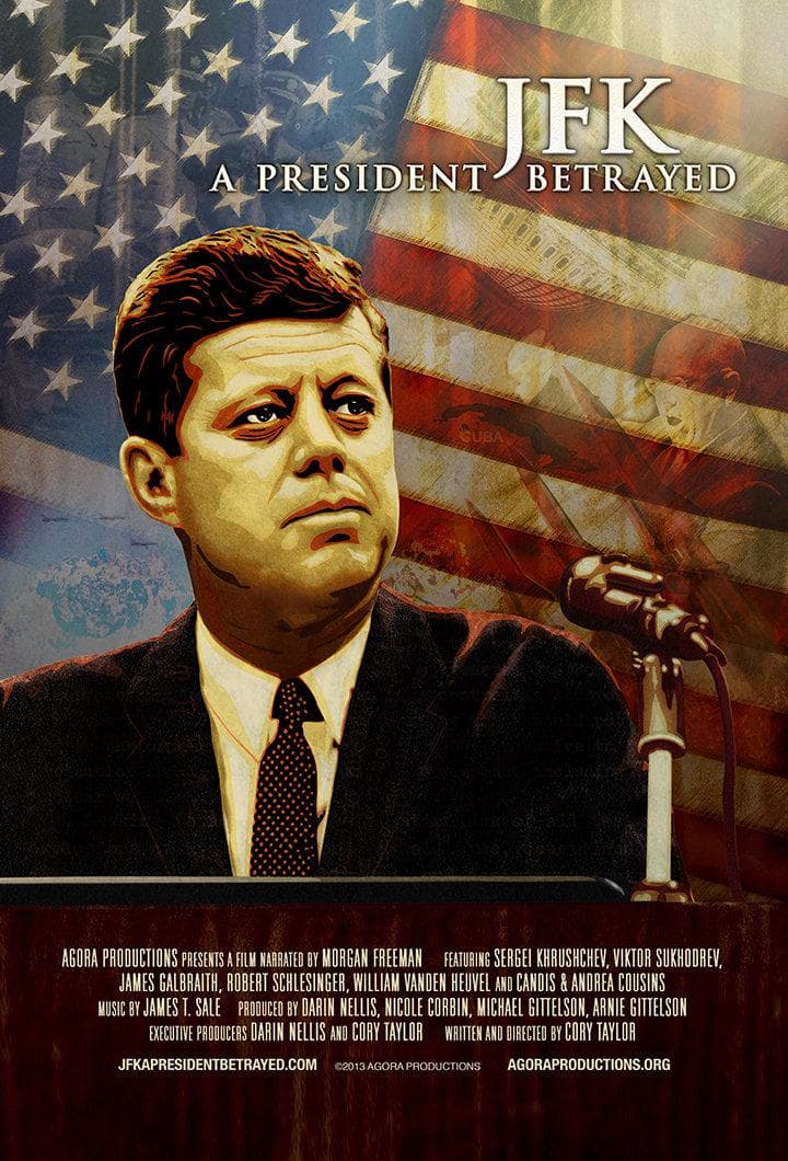 JFK: A President Betrayed
