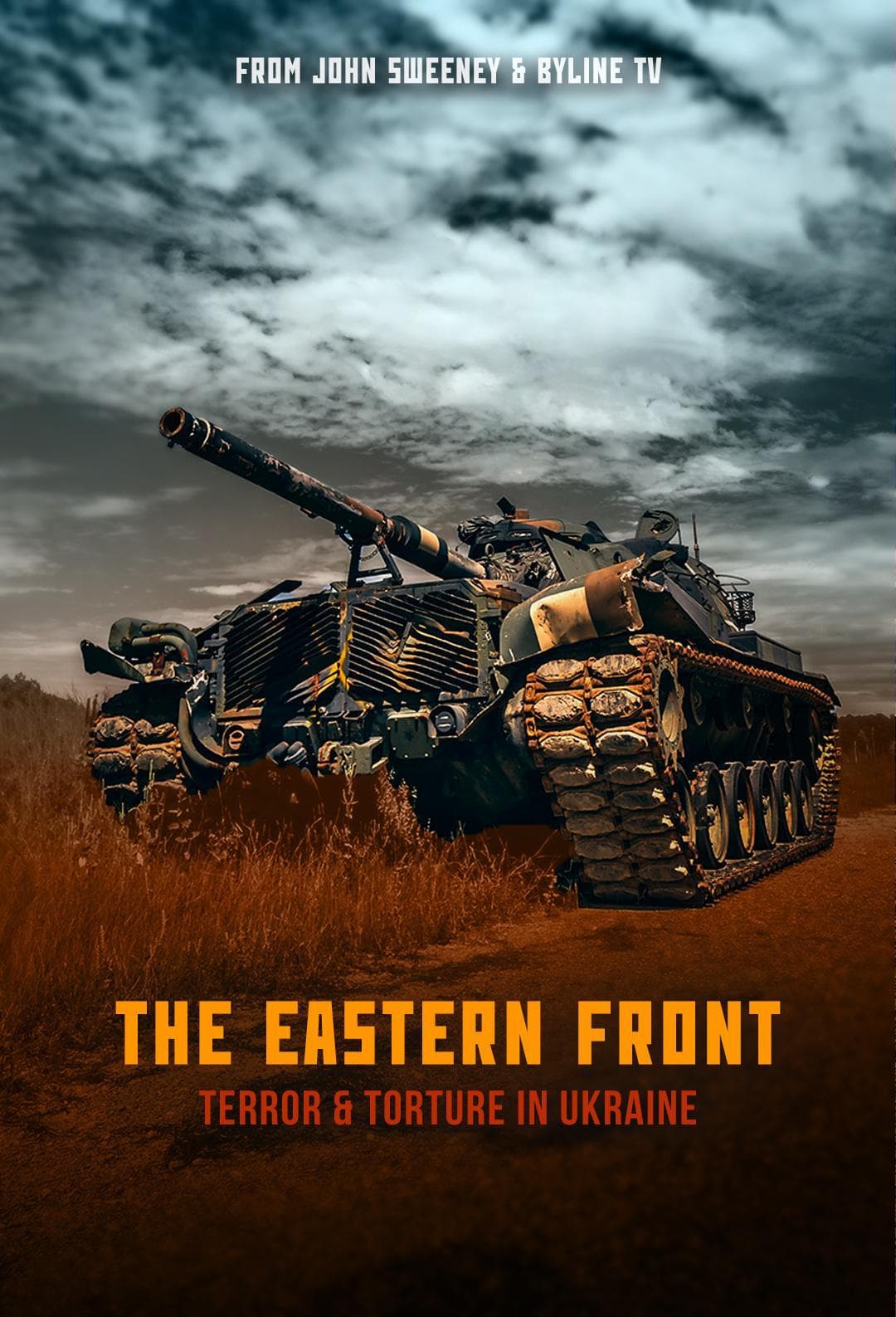 The Eastern Front: Terror & Torture in Ukraine