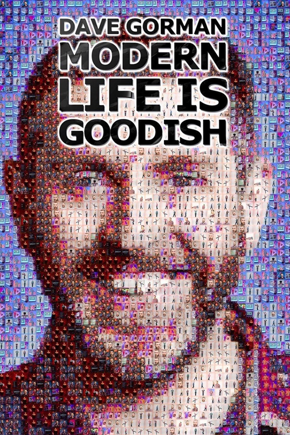 Dave Gorman: Modern Life Is Goodish S1-S6