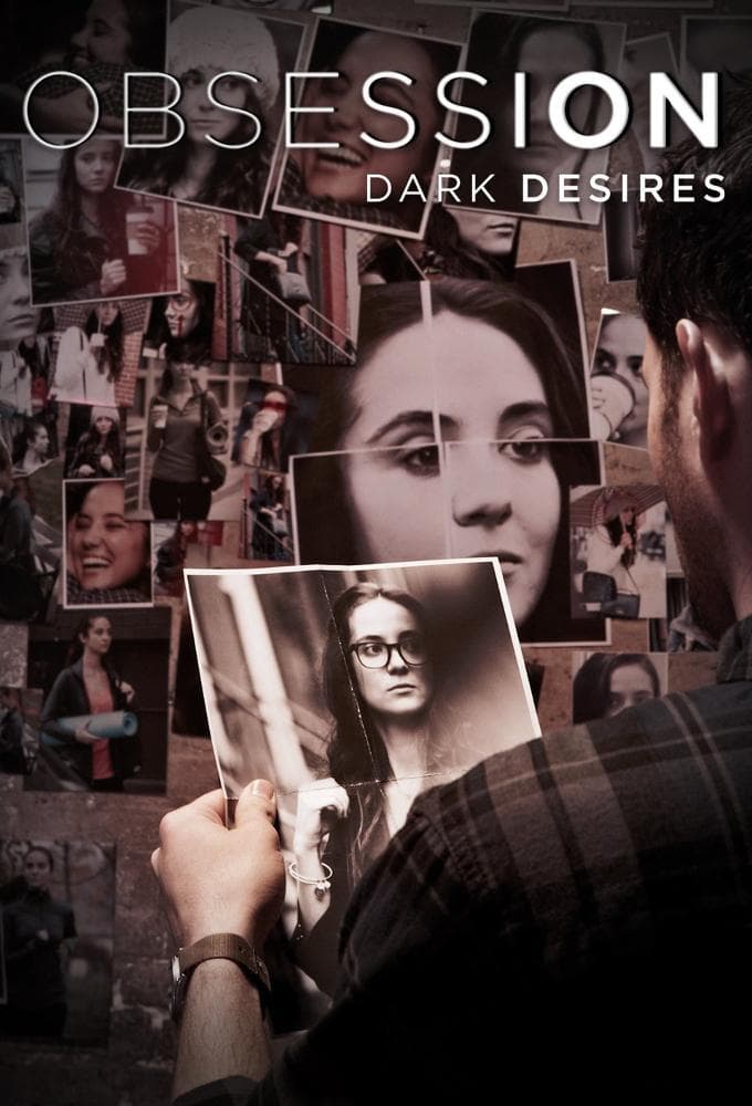 Obsession: Dark Desires S1-S5