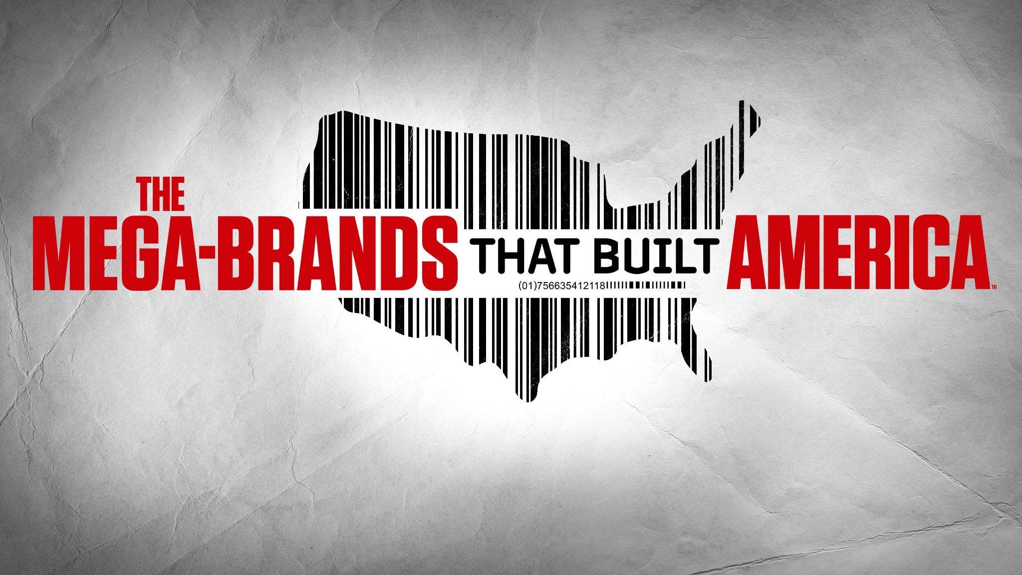The Mega-Brands That Built America S1-S3