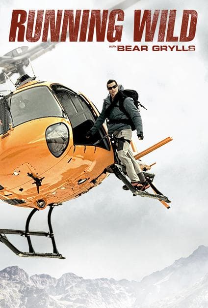 Running Wild with Bear Grylls S1-S7
