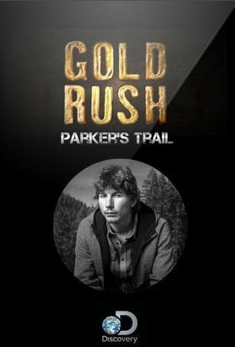 Gold Rush: Parker's Trail S1-S7