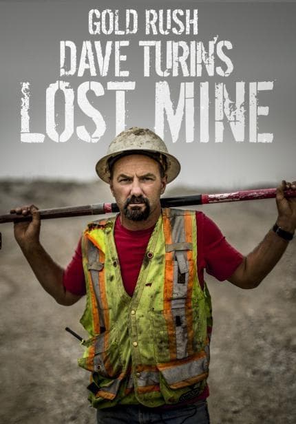 Gold Rush: Dave Turin's Lost Mine S1-S4