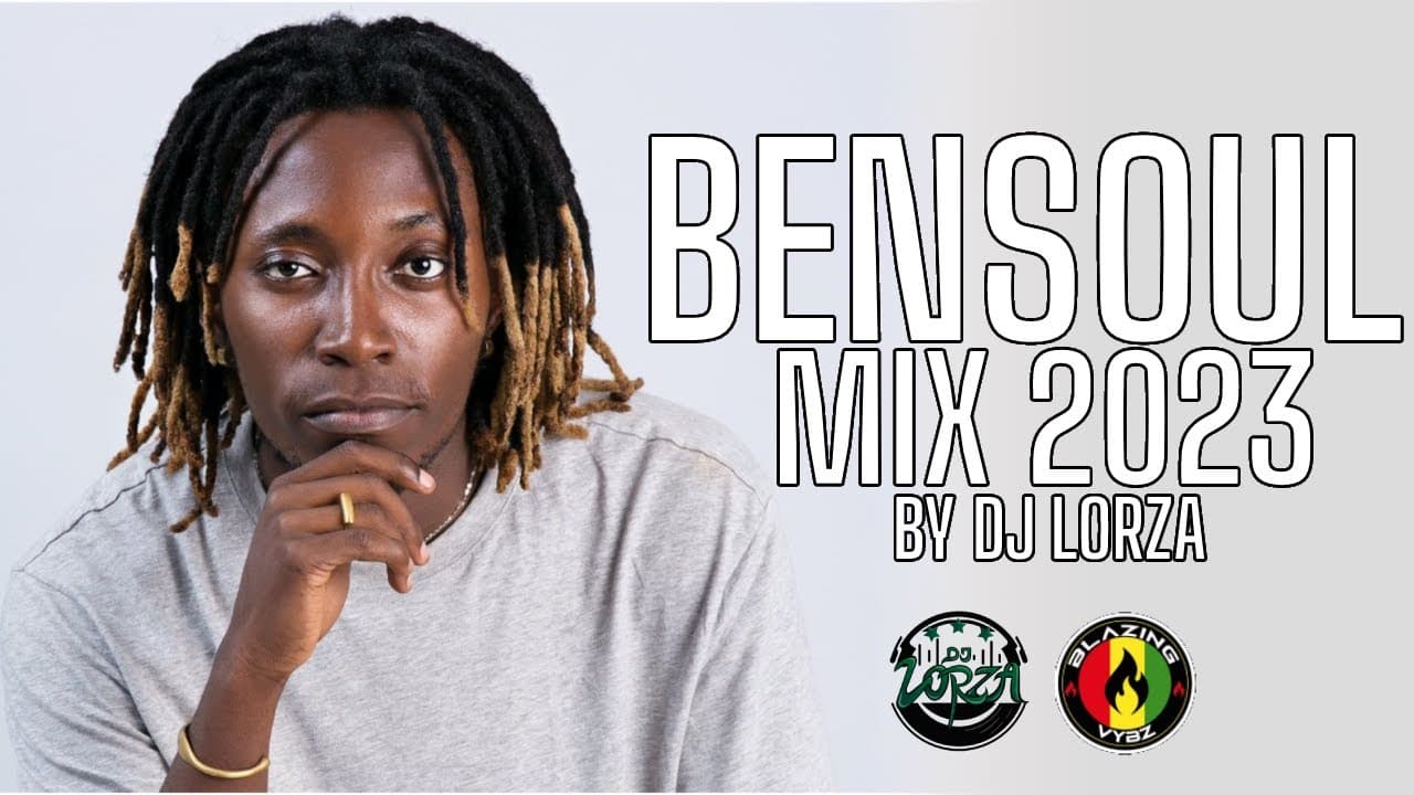 BENSOUL MIX 2023 -DJ LORZA (PEDDI,NIOMBEE,NAIROBI,LUCY,THICK THIGHS,FAVOURITE SONG,FORGET YOU,AIBU)