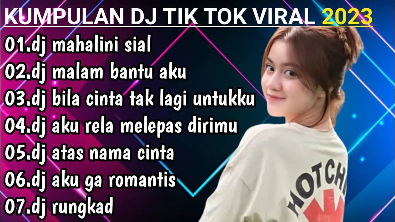 DJ TIK TOK VIRAL TERBARU 2023 REMIX FULL BASS DJ SIAL MAHALINI X MALAM BANTU AKU