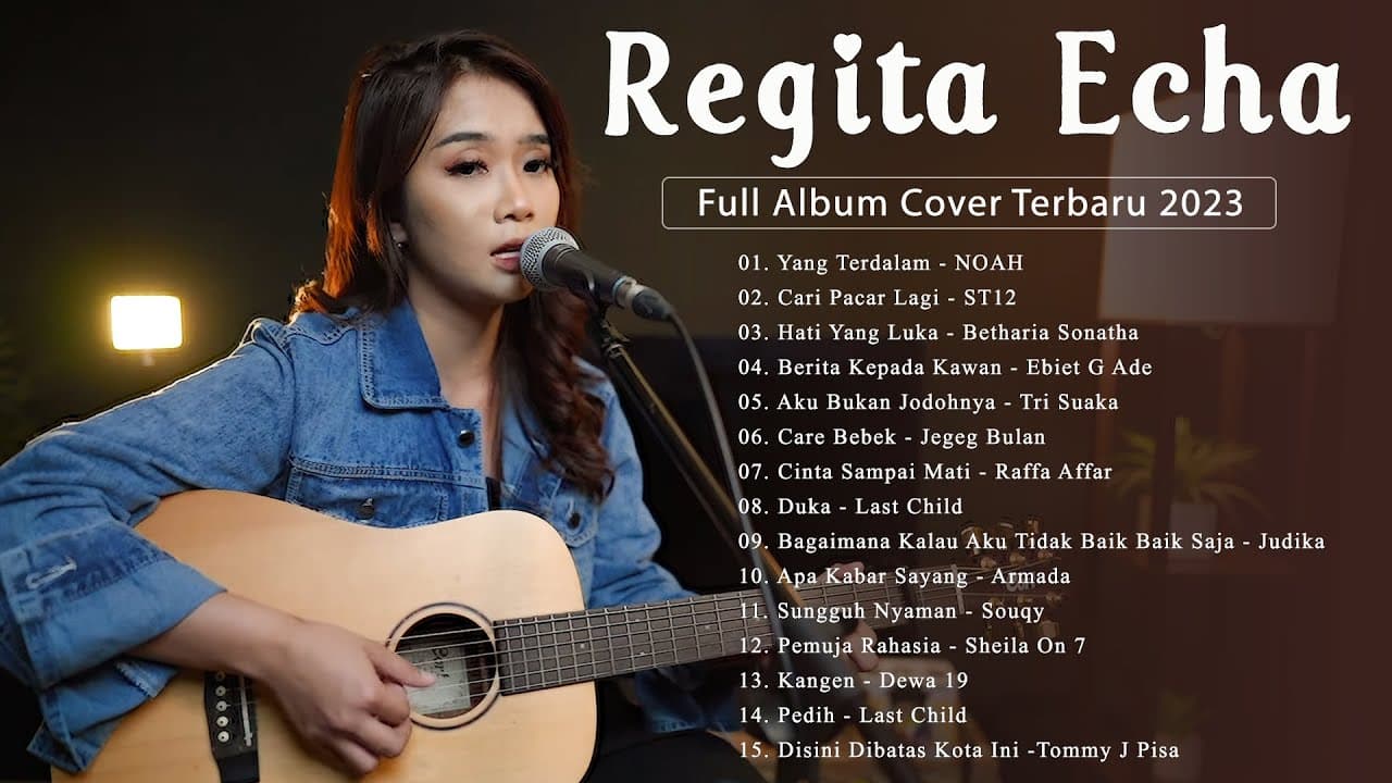 Full Album | Lagu Akustik Cover By Regita Echa Terbaru 2023