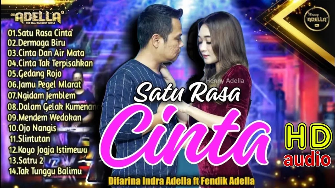 SATU RASA CINTA - OM ADELLA TERBARU 2023 FULL ALBUM - Difarina Indra feat Fendik BEST DANGDUT KOPLO