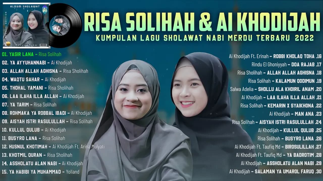 RISA SOLIHAH & AI KHODIJAH FULL ALBUM SHOLAWAT TERBARU 2022 | LAGU SHOLAWAT NABI TERBARU 2022