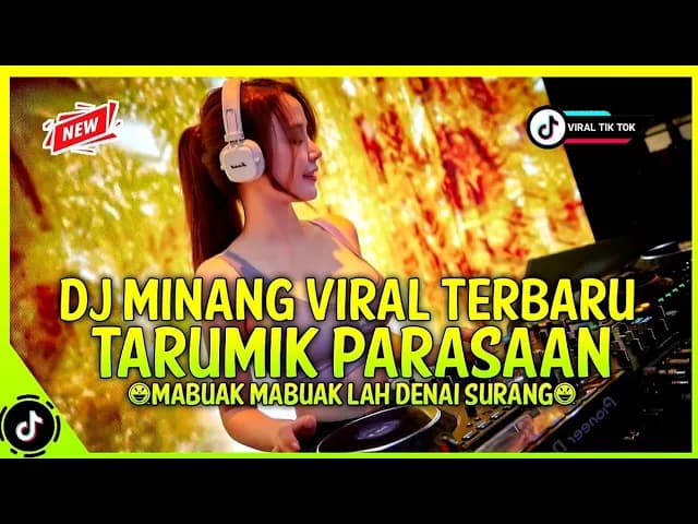 Dj Tarumik Parasaan X Maharok Cinto Nan Manang Special Lagu Minang Viral|Breakbeat Full Bass Terbaru