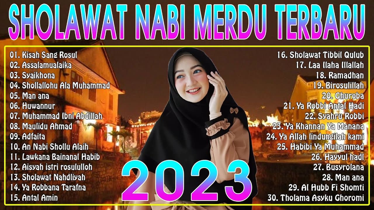 SHOLAWAT NABI MERDU TERBARU 2023 BIKIN ADEM HATI - SHOLAWAT NABI TERPOPULER 2023 PENENANG PIKIRAN