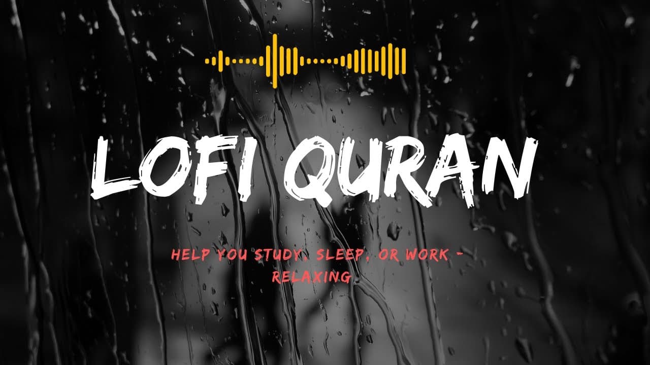 Lofi Quran recitation- Relaxing - Meditation- AL-Yaseen, AL-Rahman,AL-Waqia,Al-Mulk{With Rain Sound}